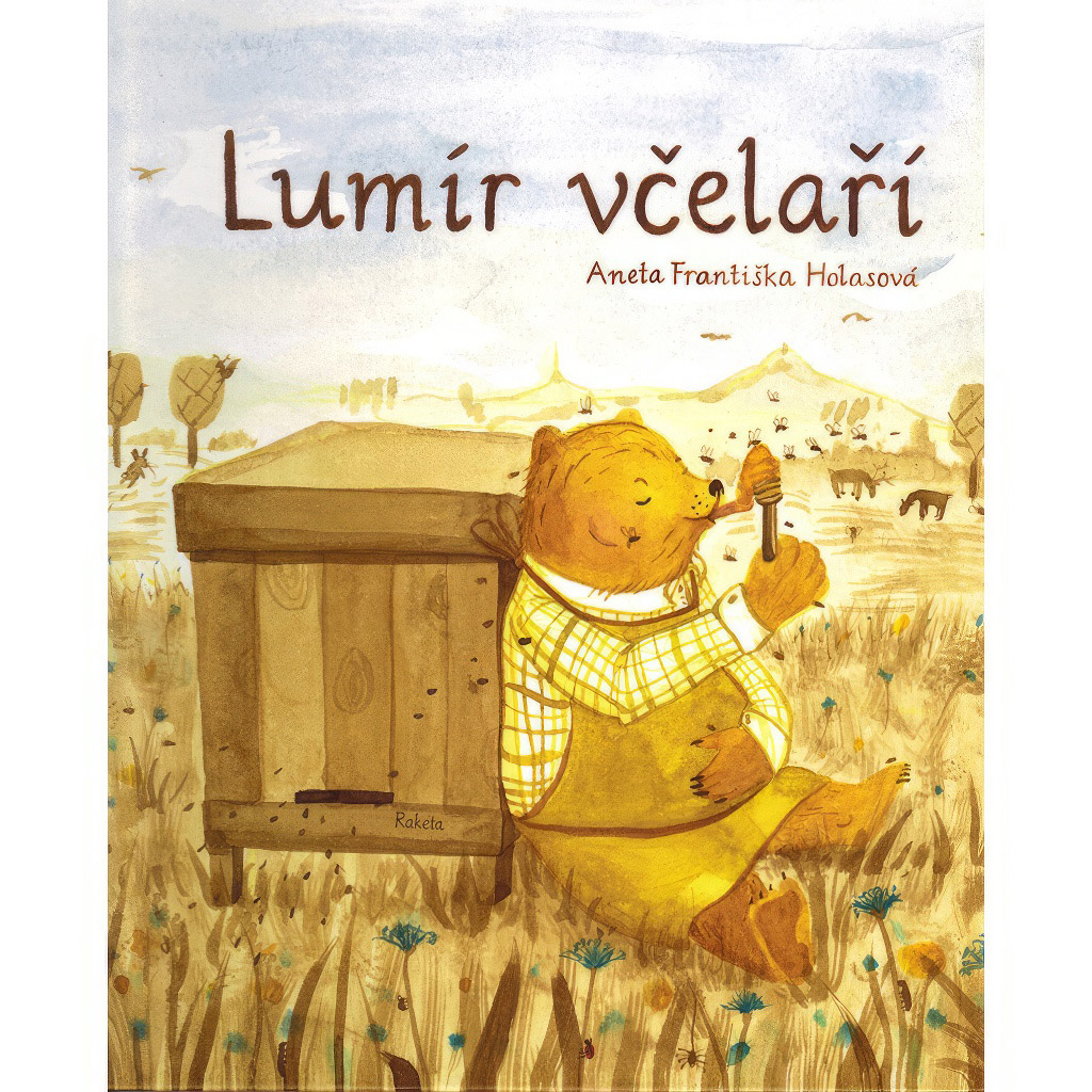 Lumír včelaří, dětská kniha, Františka Holasová, včely, včelařství